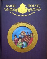 Image of Nabiku Idolaku : Nabi Ya'qub & Nabi Yusuf Vol.6