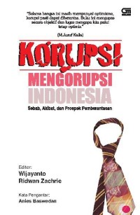 Image of Korupsi : Mengorupsi indonesia