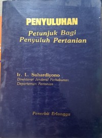 Image of Penyuluhan : Petunjuk Bagi Penyuluh Pertanian