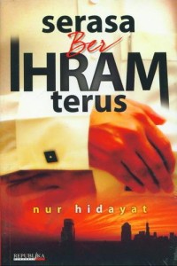 Image of Serasa berihram terus