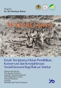Image of Wanagama: Kisah Terciptanya Hutan Pendidikan dan Kesejahteraan Sosial Ekonomi Bagi Rakyat Sekitar