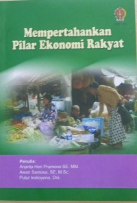 Image of Mempertahankan pilar ekonomi rakyat