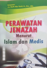 Image of Perawatan jenazan menurut islam dan medis
