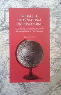 Image of Bridges to international understanding : a handbook for american teachers and for international guests in their classrooms