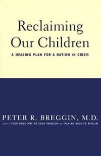 Image of Reclaiming our children: a healing plan for a nation in crisis