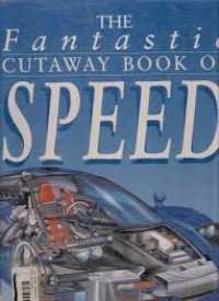 Image of The fantastic cutaway book of speed