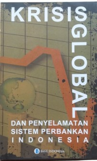 Image of Krisis global dan penyelamatan sistem perbankan indonesia