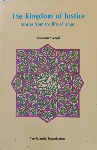 Image of The kingdom of justice stories from the life of umar