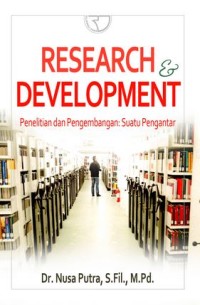 Image of Research & Development : penelitian dan pengembangan suatu pengantar